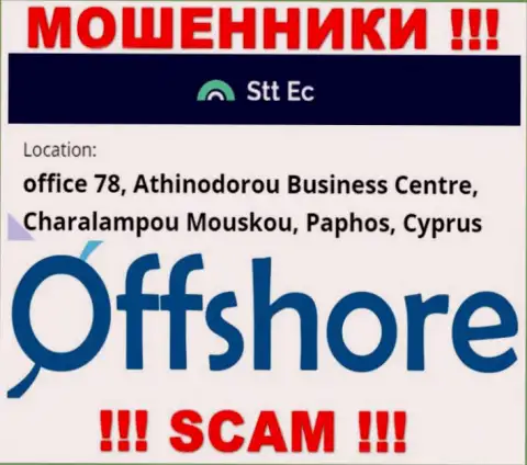Крайне опасно совместно работать, с такими интернет кидалами, как контора STTEC, т.к. сидят себе они в оффшорной зоне - office 78, Athinodorou Business Centre, Charalampou Mouskou, Paphos, Cyprus
