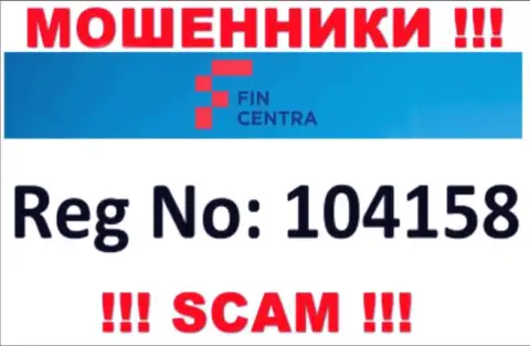 Будьте очень внимательны !!! Регистрационный номер FinCentra Com - 104158 может оказаться липовым