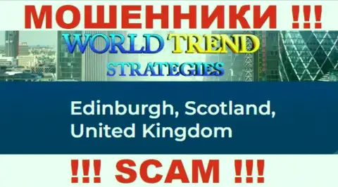 С организацией WorldTrend Strategies крайне опасно совместно сотрудничать, т.к. их официальный адрес в оффшорной зоне - Edinburgh, Scotland, United Kingdom