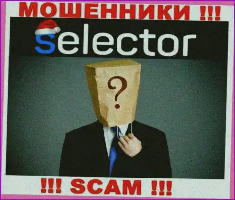 Нет возможности узнать, кто является прямыми руководителями организации Selector Gg - это однозначно махинаторы