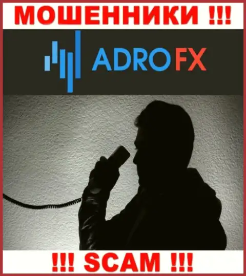 Вы можете быть еще одной жертвой мошенников из организации AdroFX - не берите трубку
