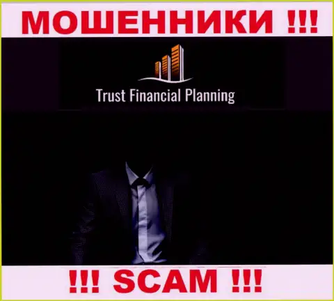 Непосредственные руководители Trust Financial Planning решили спрятать всю информацию о себе