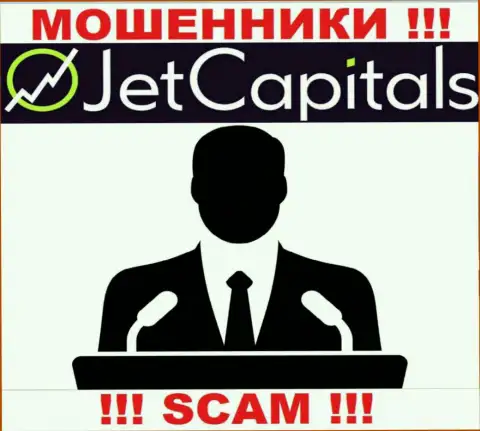 Нет возможности разузнать, кто конкретно является руководителем организации Jet Capitals - это явно мошенники