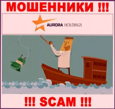 Не соглашайтесь на уговоры взаимодействовать с конторой AuroraHoldings, помимо воровства вложенных денег ждать от них и нечего