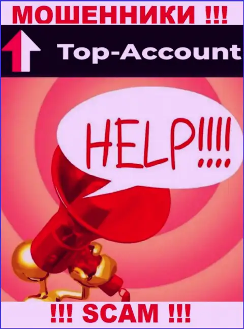 Если Ваши депозиты осели в руках Top-Account Com, без содействия не сможете вернуть, обращайтесь поможем