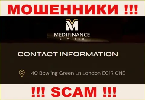 Будьте очень осторожны !!! MediFinanceLimited - это явно жулики ! Не хотят предоставлять реальный официальный адрес компании