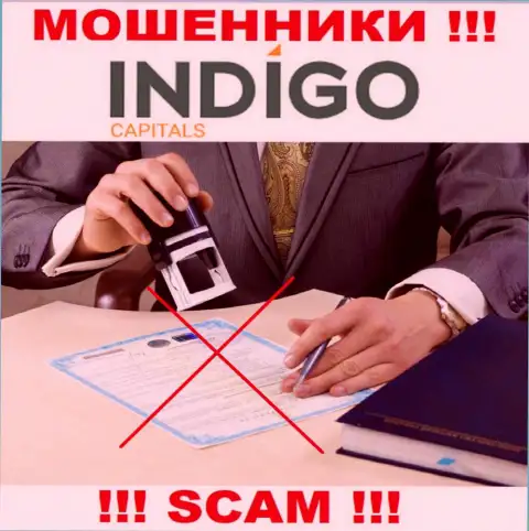 На информационном сервисе мошенников Indigo Capitals нет ни слова об регуляторе указанной конторы !!!