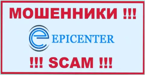 Epicenter International - это МОШЕННИК !!! СКАМ !!!
