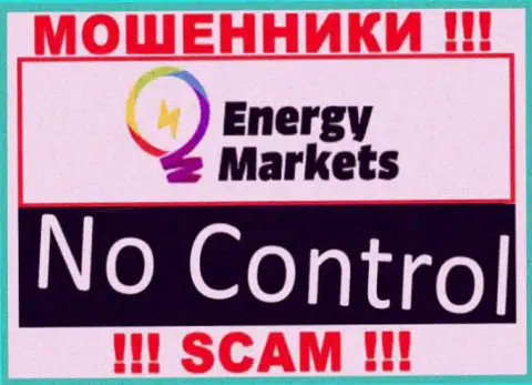 У организации Energy Markets напрочь отсутствует регулирующий орган - МОШЕННИКИ !!!