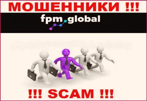 Абсолютно никакой инфы о своих прямых руководителях интернет кидалы FPM Global не предоставляют