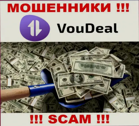 Невозможно получить финансовые активы с брокерской компании Vou Deal, поэтому ни рубля дополнительно заводить не нужно