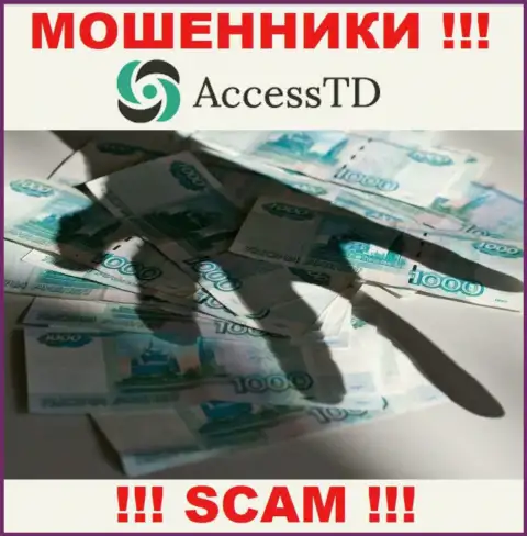 Не угодите в загребущие лапы к интернет мошенникам AccessTD, так как можете остаться без денежных активов