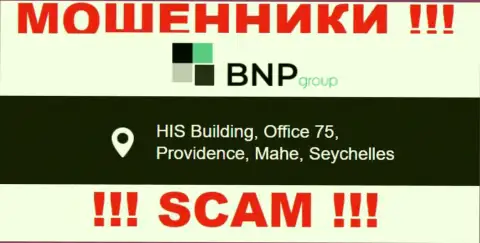 Жульническая организация BNP-Ltd Net расположена в оффшорной зоне по адресу HIS Building, Office 75, Providence, Mahe, Seychelles, будьте крайне осторожны