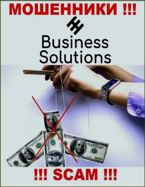Рекомендуем избегать Business Solutions - можете остаться без финансовых средств, ведь их деятельность никто не контролирует