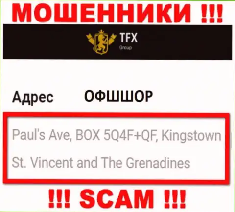 Не работайте совместно с компанией TFX Group - данные шулера засели в оффшорной зоне по адресу Paul's Ave, BOX 5Q4F+QF, Kingstown, St. Vincent and The Grenadines