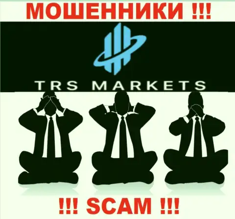 TRS Markets орудуют БЕЗ ЛИЦЕНЗИОННОГО ДОКУМЕНТА и АБСОЛЮТНО НИКЕМ НЕ КОНТРОЛИРУЮТСЯ !!! МОШЕННИКИ !!!