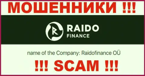 Мошенническая компания RaidoFinance принадлежит такой же опасной организации Raidofinance OÜ