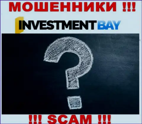 Investment Bay - это явные МОШЕННИКИ !!! Контора не имеет регулятора и разрешения на работу