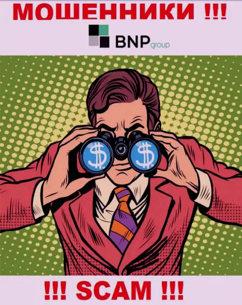 Вас пытаются раскрутить на деньги, BNP Group ищут новых наивных людей