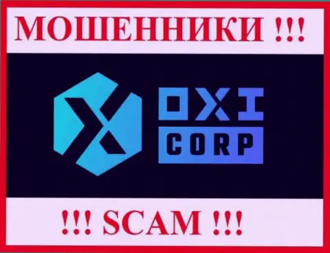 OXI Corporation - это ВОРЫ !!! SCAM !!!
