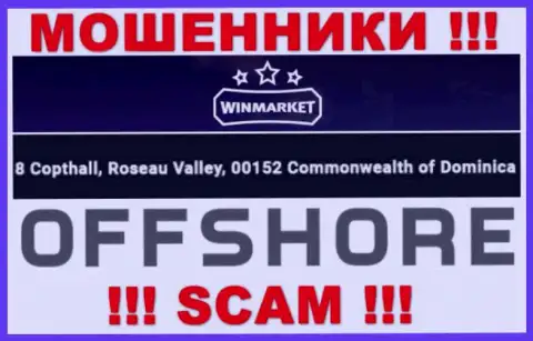 WinMarket - это МОШЕННИКИWinMarketЗарегистрированы в оффшоре по адресу 8 Copthall, Roseau Valley, 00152 Commonwelth of Dominika